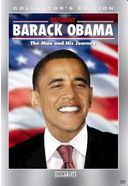 President Barack Obama - The Man And His Journey