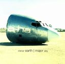 Minor Earth Major Sky (2 LPs - 180 Gram Vinyl)