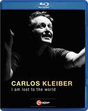 Carlos Kleiber: I Am Lost to the World (Blu-ray)