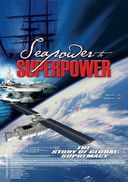 Seapower to Superpower: The Story of Global