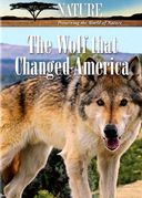 Nature: The Wolf That Changed America
