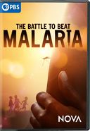 PBS - NOVA: The Battle To Beat Malaria