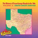 History of Texas Garage Bands In The 60's -