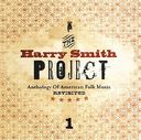 The Harry Smith Project: Anthology of American