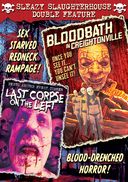 Sleazy Slaughterhouse Double Feature: Bloodbath