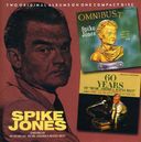 Spike Jones: Omnibust / 60 Years of Music America