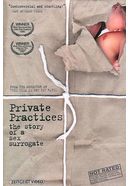 Private Practices: The Story of A Sex Surrogate