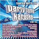 Party Tyme Karaoke: Super Hits, Volume 20