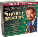 Only The Best of Shorty Rogers (4-CD)