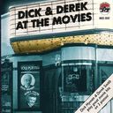 Dick & Derek at the Movies