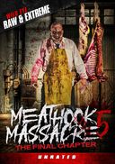 Meathook Massacre 5 The Final Chapter