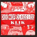 Doo-Wop Classics, Vol. 5: Klik Records
