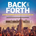 Back & Forth: A Decade Spanning Collection of Hip