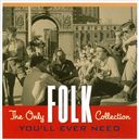 The Only Folk Collection You'll Ever Need (2-CD)