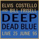 Deep Dead Blue: Live at Meltdown