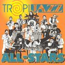 TropiJazz All-Stars, Volume 1 (Live)