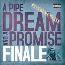 Pipe Dream & A Promise