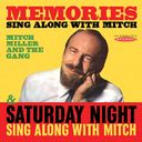 Memories: Sing Along With Mitch / Saturday Night