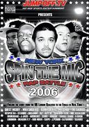 Spin the Mic: New York Rap Battle 2006 Disc 2