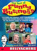 The Best of Funny Business: Bellyachers