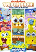 SpongeBob SquarePants: Truth or Square / Who Bob What Pants / Whale of a Birthday