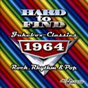 Hard to Find Jukebox Classics 1964: Rock, Rhythm
