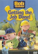 Bob the Builder - Getting the Job Done!