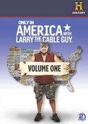Only in America with Larry the Cable Guy - Volume
