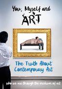 You, Myself And Art - The Truth About Contemp