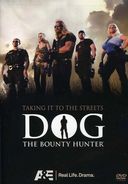 Dog the Bounty Hunter - Taking It to the Streets