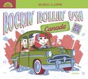 Rockin' Rollin' USA Volume 4: Canada