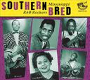 Southern Bred 2: Mississippi R&B Rockers