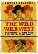 The Wild, Wild West Revisited / More Wild, Wild