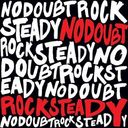 Rock Steady (2-LPs)