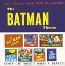 The Batman Theme: Let's Dance with the Villains!!