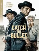 Catch the Bullet (Blu-ray)