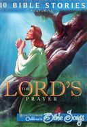 10 Bible Stories featuring The Lord's Prayer