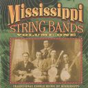 Mississippi String Bands, Volume 1