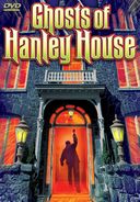Ghosts of Hanley House (Special Edition)