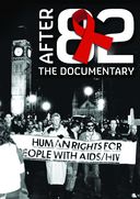 After 82: The Untold Story of the AIDS Crisis in