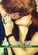 You're the Worst - Complete 3rd Season (2-Disc)