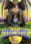 Adventures of a Teenage Dragonslayer: Includes 5