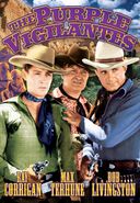 The Three Mesquiteers: The Purple Vigilantes