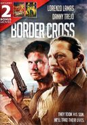 Border Cross (with Bonus Films Executive Target