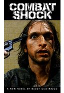 Combat Shock: A Novelization