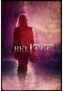 Believe - Seeing Is Believing