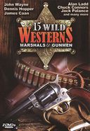 15 Wild Westerns: Marshals & Gunmen (2-DVD)