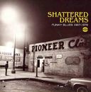 Shattered Dreams:Funky Blues 1967-78