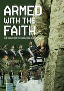 Armed with the Faith: The Knights of Columbus and