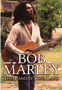 Bob Marley - The Land is Your Land